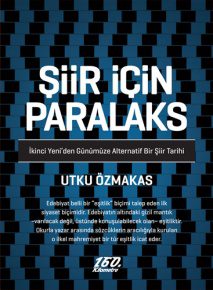 Şiir İçin Paralaks | Utku Özmakas