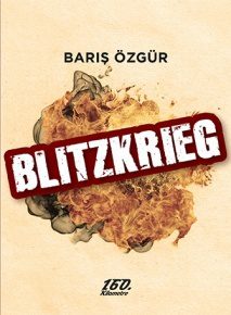 blitzkrieg | Barış Özgür