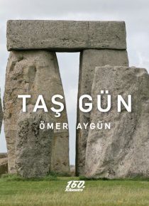 Taş Gün | Ömer Aygün